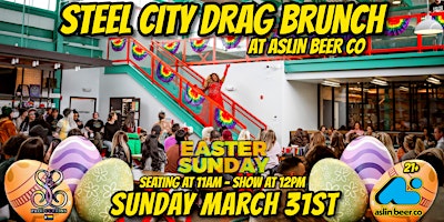 STEEL CITY DRAG BRUNCH AT ASLIN BEER CO. primary image