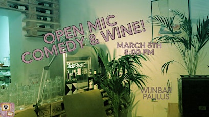 Imagen principal de Open Mic Comedy & Wine!