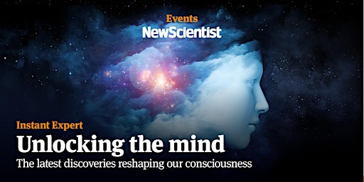 Imagem principal do evento Consciousness: Unlocking the Mind