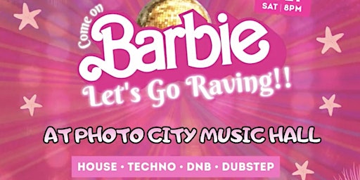 Primaire afbeelding van Come On Barbie, Let's Go Raving! - Rochester, NY