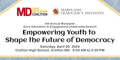 Primaire afbeelding van 2024 Maryland Civic Education and Engagement Leadership Summit