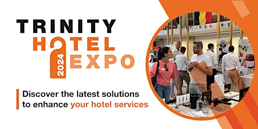 Primaire afbeelding van Trinity Hotel Expo - April 2024