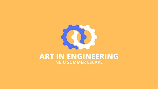 Art in Engineering  for Ages 11-15 at Northeastern Illinois University