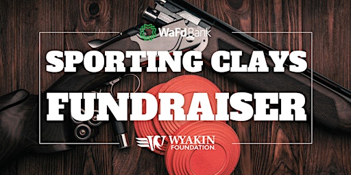 Imagem principal do evento WaFd 6th Annual Sporting Clays Shootout