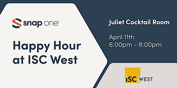 Snap One Happy Hour at ISC West