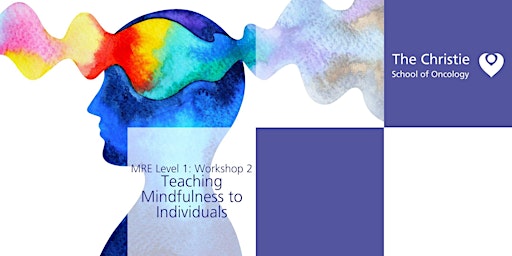 Hauptbild für MRE Level 1, Workshop 2: Teaching Mindfulness to Individuals
