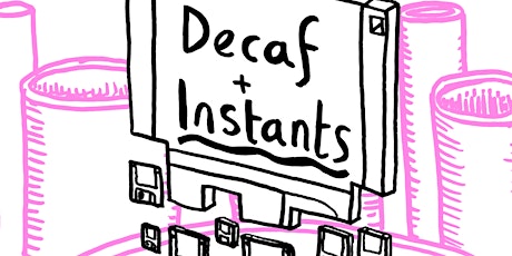 Manchester Coffee Archive #7 - Decaf & Instants primary image