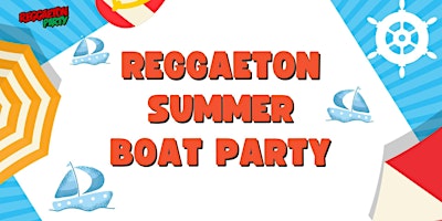 Imagem principal do evento Reggaeton Summer Boat Party 2024