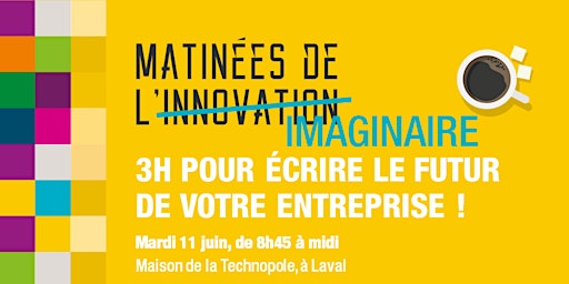 Hauptbild für Matinée de l'Imaginaire : 3h pour écrire le futur de votre entreprise