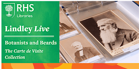 Lindley Live - Botanists and Beards: The Carte de Visite Collection