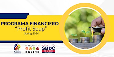 Imagen principal de Profit Soup: Pre-Registration/ Preinscripción