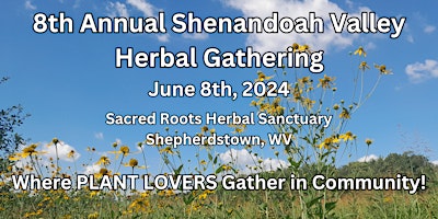 Primaire afbeelding van 8th Annual Shenandoah Valley Herbal Gathering
