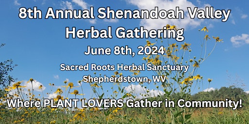 Imagem principal do evento 8th Annual Shenandoah Valley Herbal Gathering