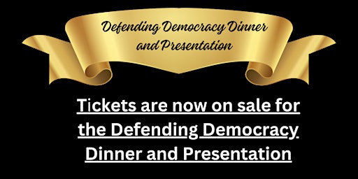 Imagen principal de Defending Democracy Dinner and Presentation