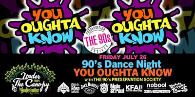 Imagem principal do evento 90's Dance Night featuring You Oughta Know w/ The 90's Preservation Society