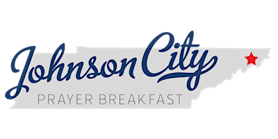 Primaire afbeelding van Johnson City Prayer Breakfast 2024
