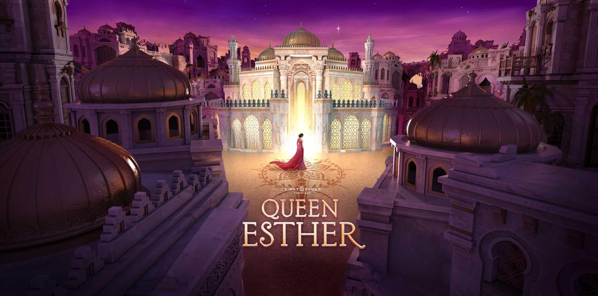 Queen Esther Sights & Sounds Theater Lancaster, PA