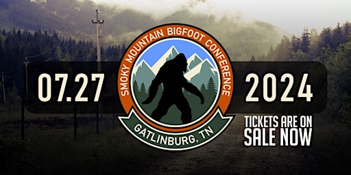 Imagem principal do evento Smoky Mountain Bigfoot Conference 2024