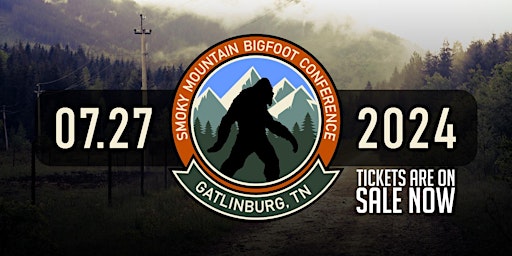 Primaire afbeelding van Smoky Mountain Bigfoot Conference 2024