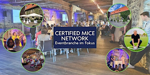 CERTIFIED MICE NETWORK - Eventbranche im Fokus. primary image
