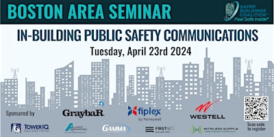 Image principale de BOSTON  IN-BUILDING PUBLIC SAFETY COMMUNICATIONS SEMINAR - 2024