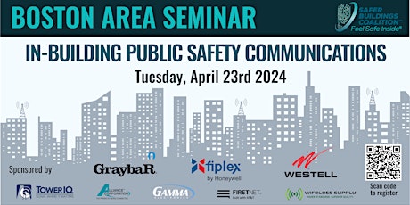 BOSTON  IN-BUILDING PUBLIC SAFETY COMMUNICATIONS SEMINAR - 2024 primary image