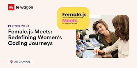 Imagen principal de Female.js Meets: Redefining Women's Coding Journeys