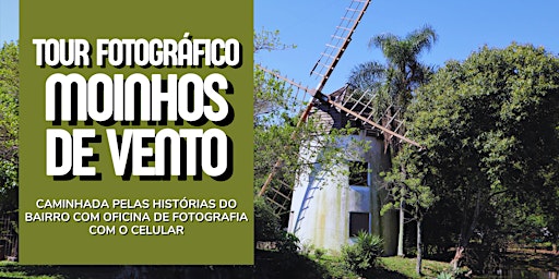 Primaire afbeelding van Tour fotográfico Moinhos de Vento