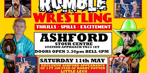 Primaire afbeelding van Rumble Wrestling Comes to Ashford  with 3ft 2in LITTLE LEGS