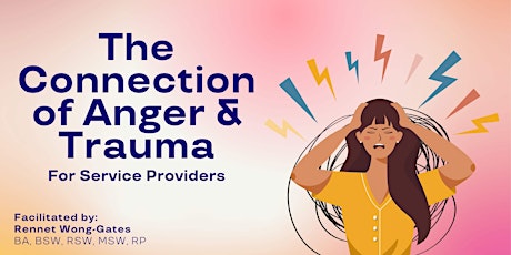 Imagen principal de The Connection of Anger and Trauma for Service Providers