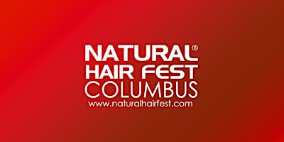 NATURAL HAIR FEST COLUMBUS 2024 primary image