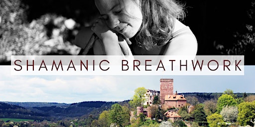 Primaire afbeelding van Shamanic Breathwork - Atemreise im Rittersaal II