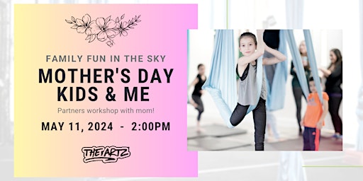 Imagem principal do evento Mother’s Day Kids & Me