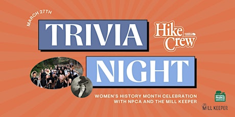 Wondery Hike Crew: Trivia Night-Women's History Month Celebration primary image