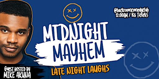 Immagine principale di Midnight Mayhem - Late Night Laughs @ Backroom Comedy CLub 