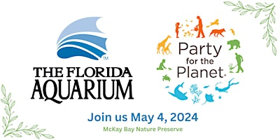 Imagem principal do evento The Florida Aquarium's Party for the Planet
