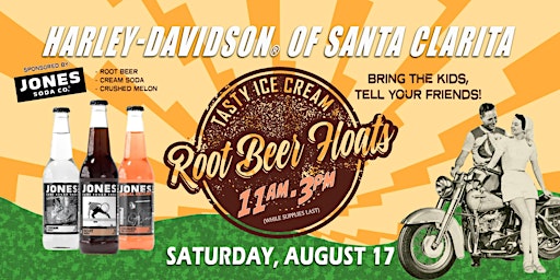 Imagem principal do evento Harley-Davidson of Santa Clarita Root Beer Float Day