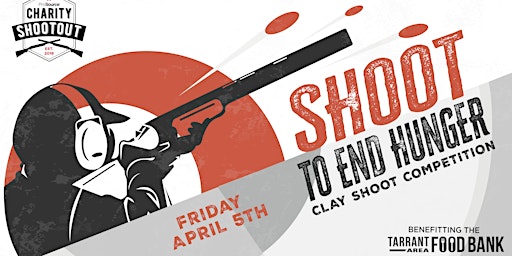 Imagen principal de Shoot to End Hunger: Clay Shoot Competition