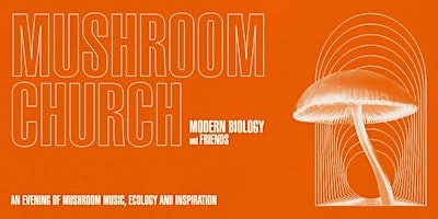 Mushroom Church - Brooklyn (Sold Out) primary image