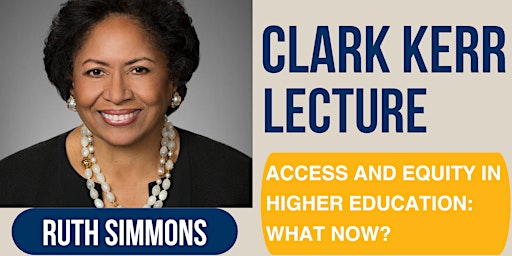 Primaire afbeelding van Clark Kerr Lecture 2024: Access and Equity in Higher Education—What Now?