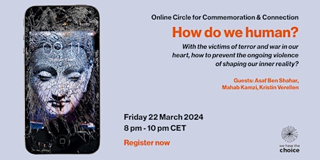 Primaire afbeelding van How do we human? — Online Circle for Commemoration and Connection