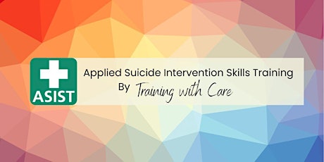 ASIST; Applied Suicide Intervention Skills Training