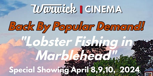 Imagem principal do evento A documentary film by Dan Dixey about Lobster Fishing in Marblehead Massach