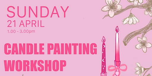 Imagem principal do evento Candle Painting Workshop  @ Mother’s Ruin