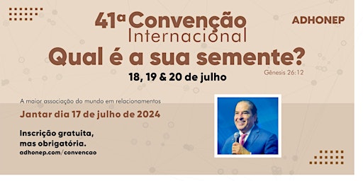 Convenção Internacional da ADHONEP 2024 - Qual é a sua semente? primary image