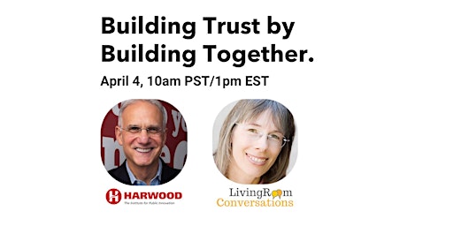 Building Trust by Building Together primary image