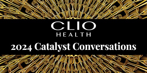 Primaire afbeelding van 2024 Clio Health Catalyst Conversations