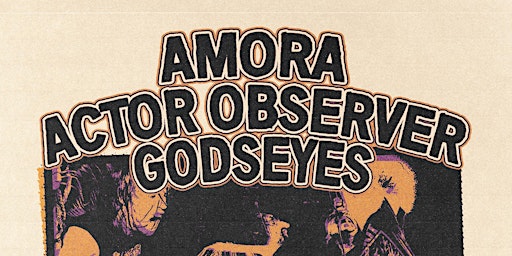 Primaire afbeelding van 4/12 AMORA / ACTOR OBSERVER / GODSEYES / WESTMAIN / CONVENT @ THE YARD