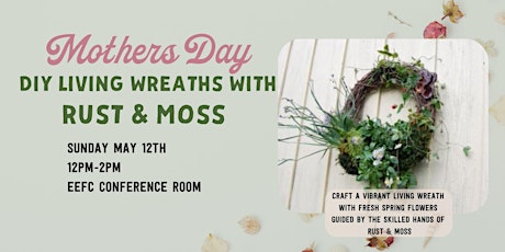 Mothers day DIY Living Wreaths with Rust & Moss