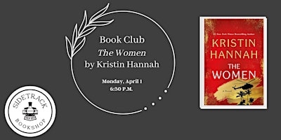 Image principale de Sidetrack Book Club - The Women, by Kristin Hannah